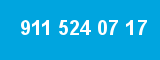 911 524 07 17 911 524 07 17